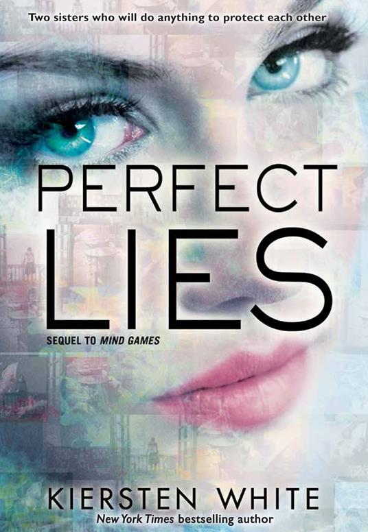 Perfect Lies - Kiersten White - ebook