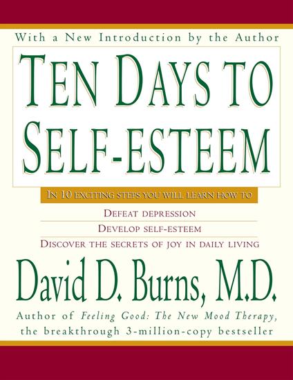 Ten Days to Self-Esteem