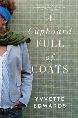 A Cupboard Full of Coats - Yvvette Edwards - cover