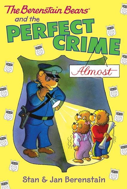 The Berenstain Bears Chapter Book: The Perfect Crime (Almost) - Jan Berenstain,Stan Berenstain - ebook