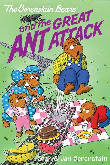 The Berenstain Bears Chapter Book: The Great Ant Attack - Jan Berenstain,Stan Berenstain - ebook