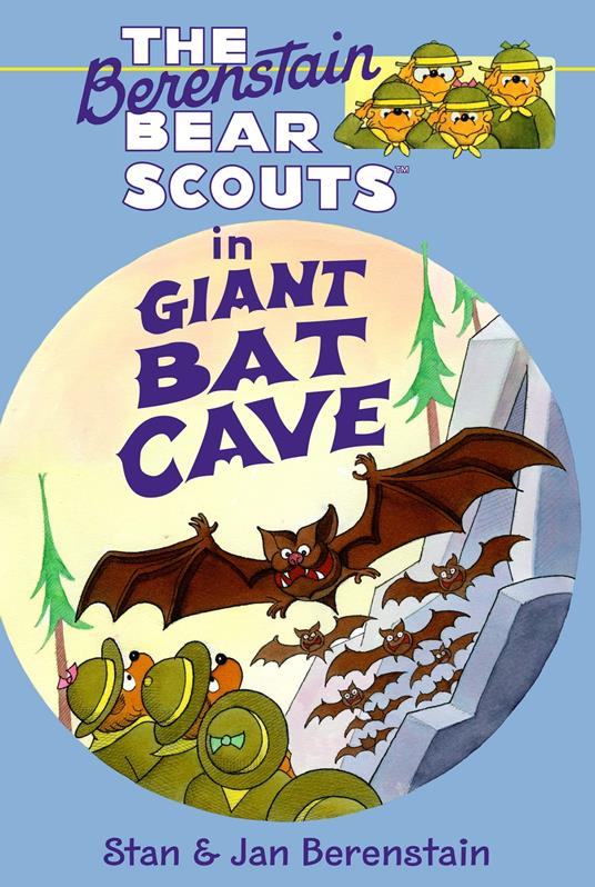 The Berenstain Bears Chapter Book: Giant Bat Cave - Jan Berenstain,Stan Berenstain - ebook