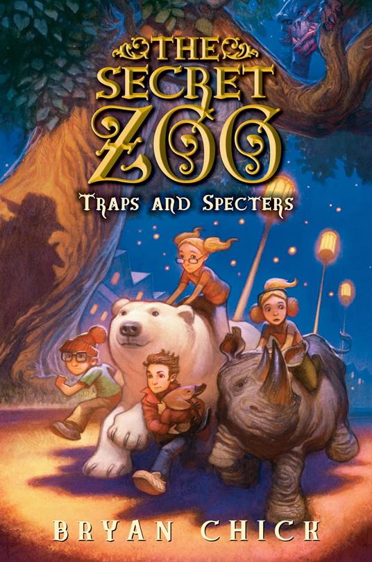 The Secret Zoo: Traps and Specters - Bryan Chick - ebook