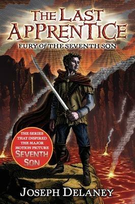 The Last Apprentice: Fury of the Seventh Son (Book 13) - Joseph Delaney - cover