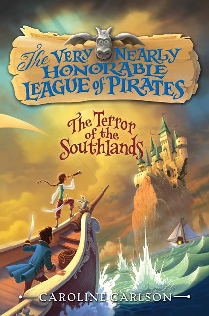 The Terror of the Southlands - Caroline Carlson,Dave Phillips - ebook