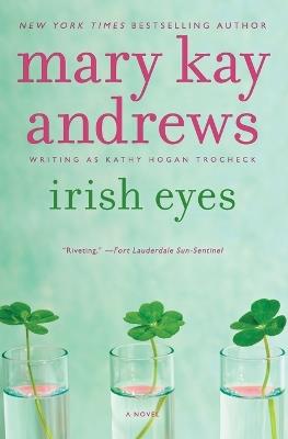 Irish Eyes: A Callahan Garrity Mystery - Mary Kay Andrews - cover