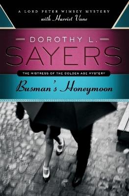 Busman's Honeymoon - Dorothy L Sayers - cover