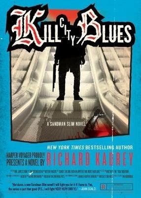 Kill City Blues - Richard Kadrey - cover