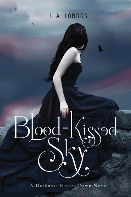 Blood-Kissed Sky - J. A. London - ebook