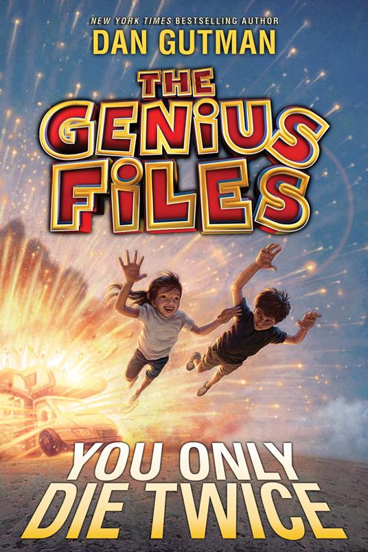 The Genius Files #3: You Only Die Twice - Dan Gutman - ebook