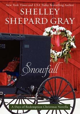Snowfall: A Days of Redemption Christmas Novella - Shelley Shepard Gray - cover