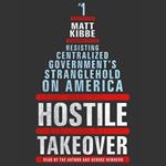 Hostile Takeover