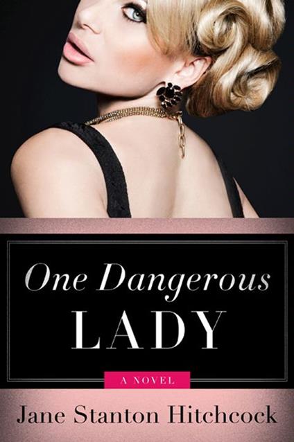 One Dangerous Lady