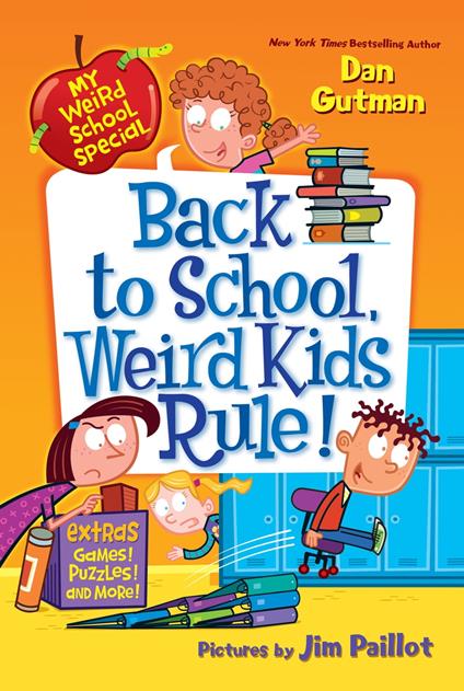 My Weird School Special: Back to School, Weird Kids Rule! - Dan Gutman,Jim Paillot - ebook