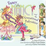 Fancy Nancy and the Sensational Babysitter