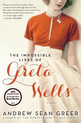 The Impossible Lives of Greta Wells - Andrew Sean Greer - cover