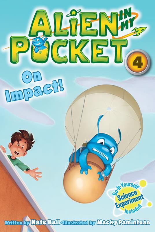 Alien in My Pocket #4: On Impact! - Nate Ball,Macky Pamintuan - ebook