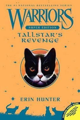Warriors Super Edition: Tallstar's Revenge - Erin Hunter - cover