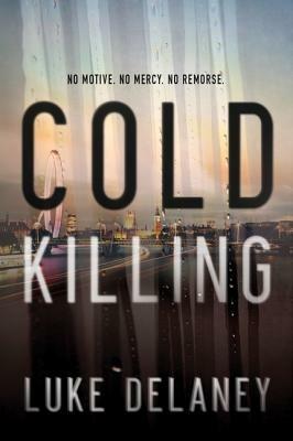 Cold Killing - Luke Delaney - cover