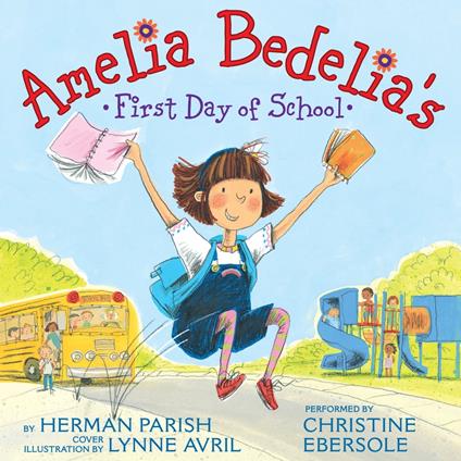 Amelia Bedelia's First Day of School