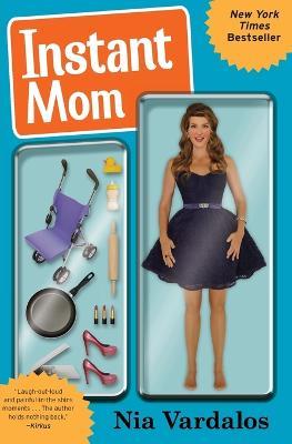 Instant Mom - Nia Vardalos - cover