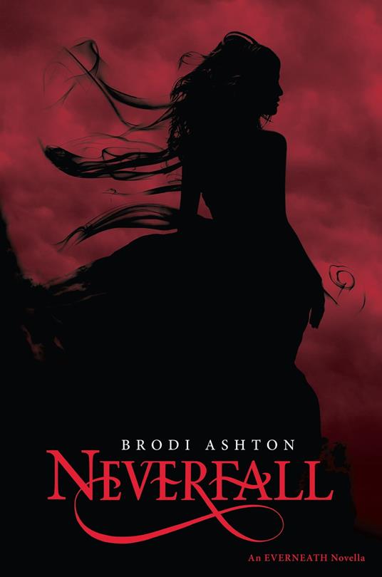 Neverfall - Brodi Ashton - ebook