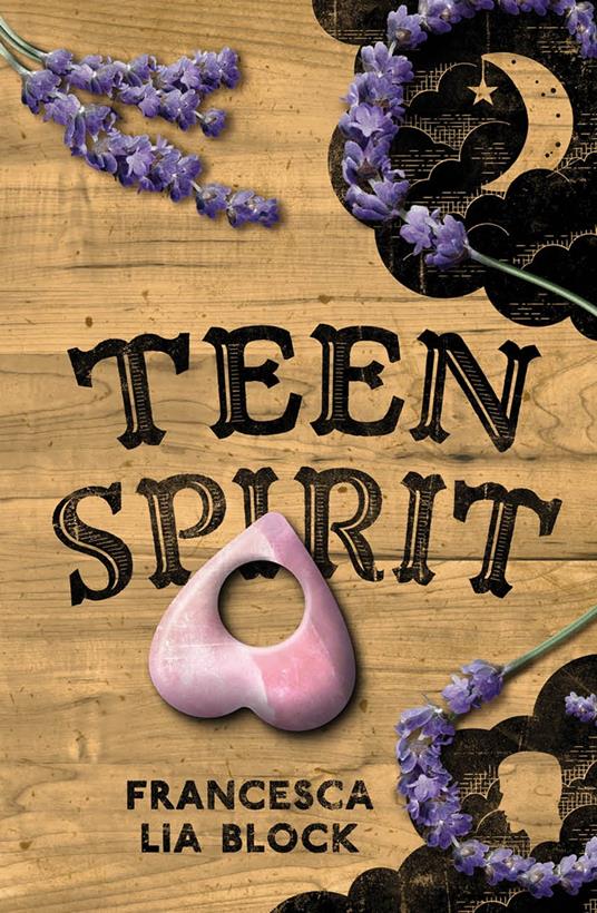 Teen Spirit - Francesca Lia Block - ebook