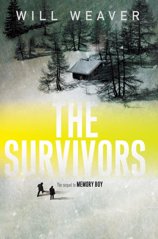The Survivors - Will Weaver - ebook