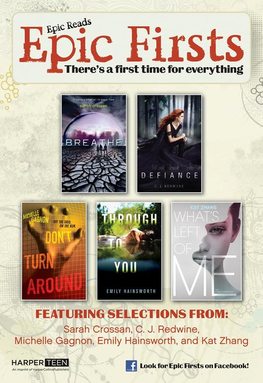 Epic Firsts Teen Sampler - Sarah Crossan,Michelle Gagnon,Emily Hainsworth,C. J. Redwine - ebook