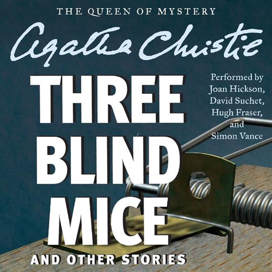 Three Blind Mice and Other Stories