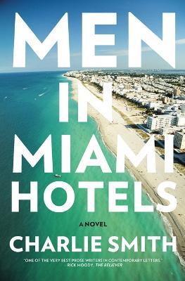 Men in Miami Hotels - Charlie Smith - cover