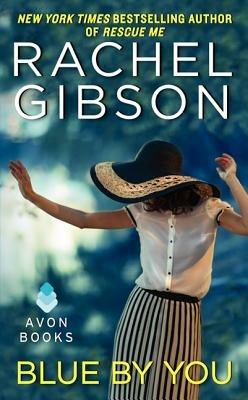 Blue by You - Rachel Gibson - cover