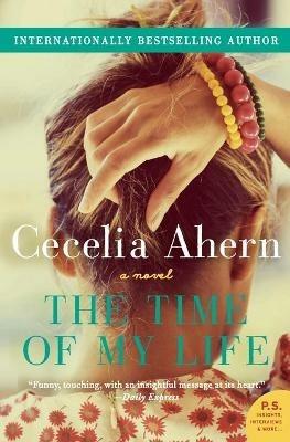 The Time of My Life - Cecelia Ahern - cover