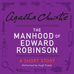 The Manhood of Edward Robinson