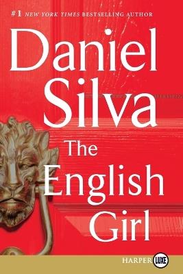 The English Girl (Large Print) - Daniel Silva - cover