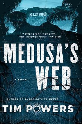Medusa's Web - Tim Powers - cover