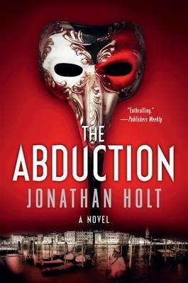 The Abduction - Jonathan Holt - cover