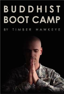 Buddhist Boot Camp - Timber Hawkeye - cover