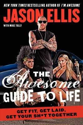The Awesome Guide to Life - Jason Ellis - cover