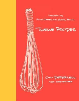 Twelve Recipes - Cal Peternell - cover