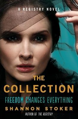 The Collection: A Registry Novel - Shannon Stoker - cover