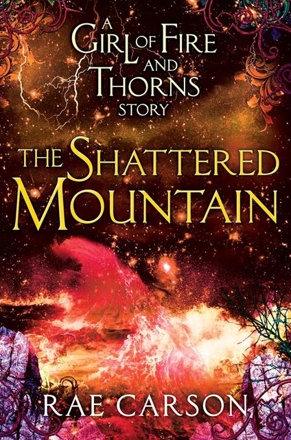 The Shattered Mountain - Rae Carson - ebook