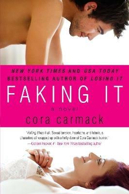 Faking It - Cora Carmack - cover