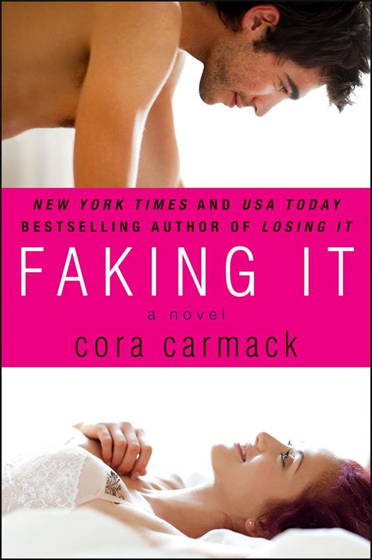 Faking It - Cora Carmack - ebook