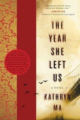 The Year She Left Us - Kathryn Ma - cover