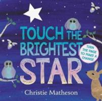 Touch the Brightest Star - Christie Matheson - cover