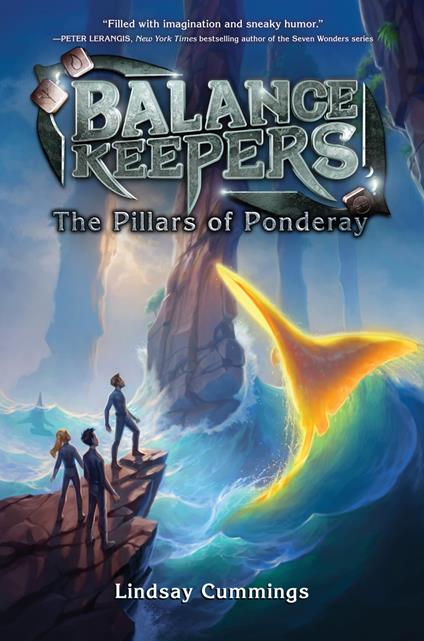 Balance Keepers, Book 2: The Pillars of Ponderay - Lindsay Cummings - ebook