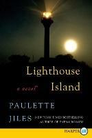 Lighthouse Island (Large Print) - Paulette Jiles - cover