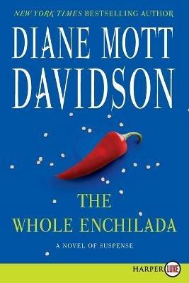 The Whole Enchilada - Diane Mott Davidson - cover