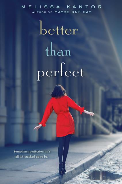 Better Than Perfect - Melissa Kantor - ebook